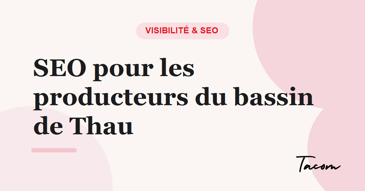 SEO local pour les producteurs du bassin de Thau